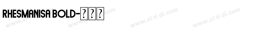 Rhesmanisa Bold字体转换